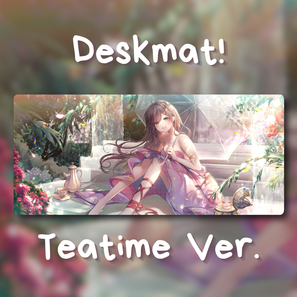 Deskmat - Teatime Ver.